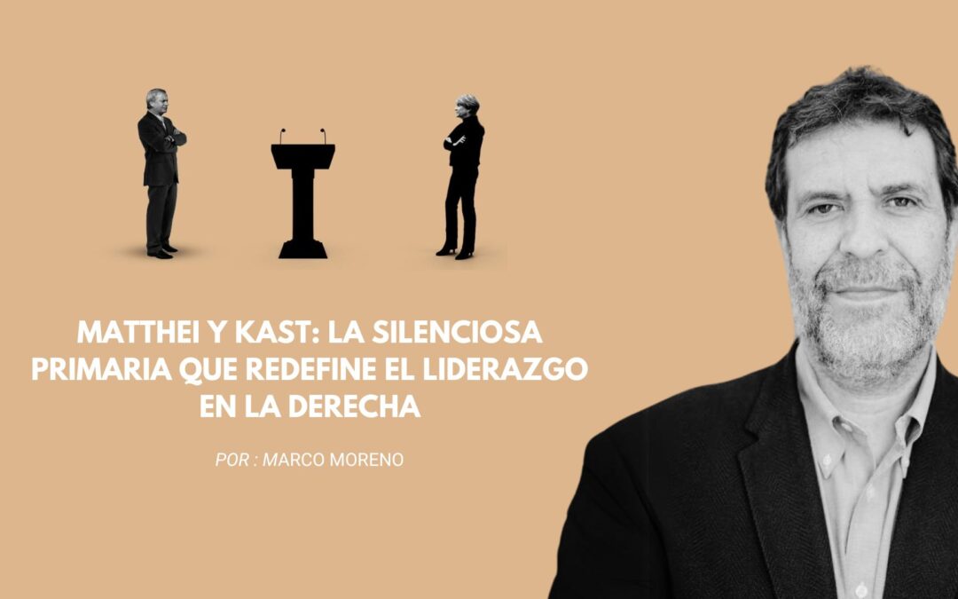 Matthei y Kast: la silenciosa primaria que redefine el liderazgo en la derecha