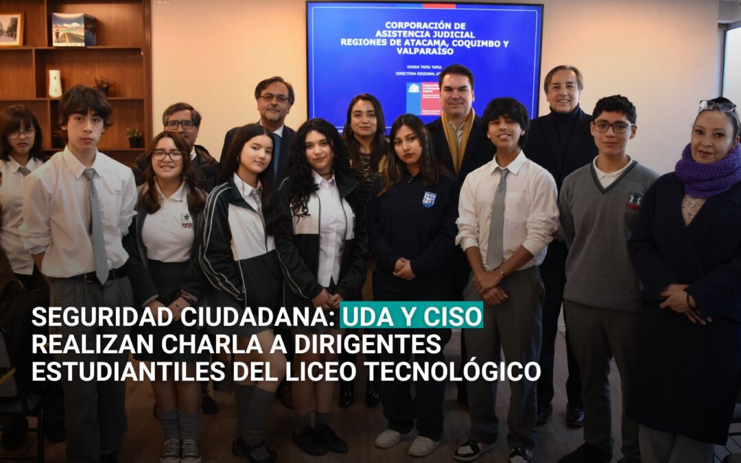 Seguridad ciudadana: UDA y CISO realizan charla a dirigentes estudiantiles del Liceo Tecnológico