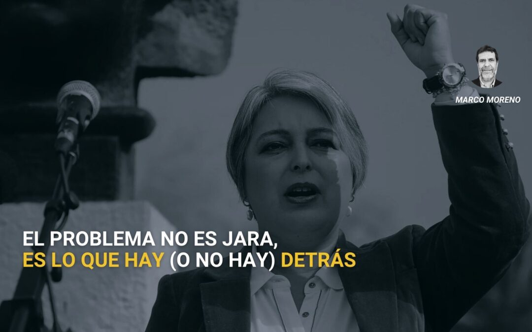 El problema no es Jara, es lo que hay (o no hay) detrás