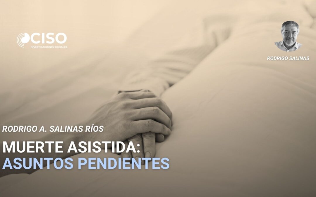 Muerte asistida: asuntos pendientes