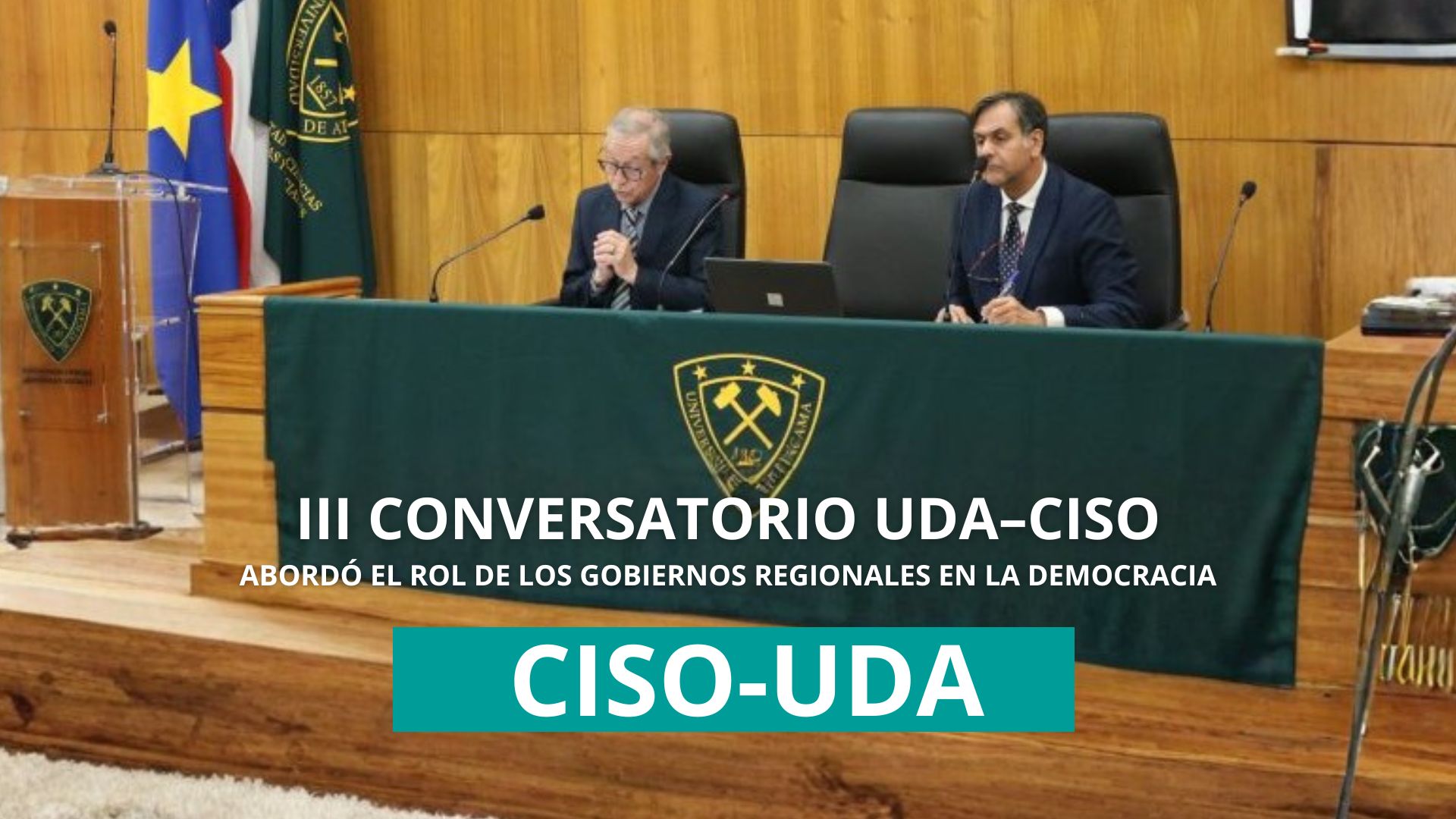 III Conversatorio UDA–CISO abordó el rol de los gobiernos regionales en la democracia