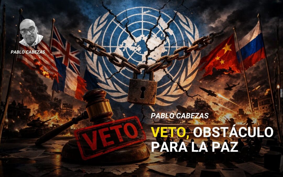 Veto, obstáculo para la paz